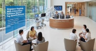 Singapore Hospitals With International Patient Concierge Service